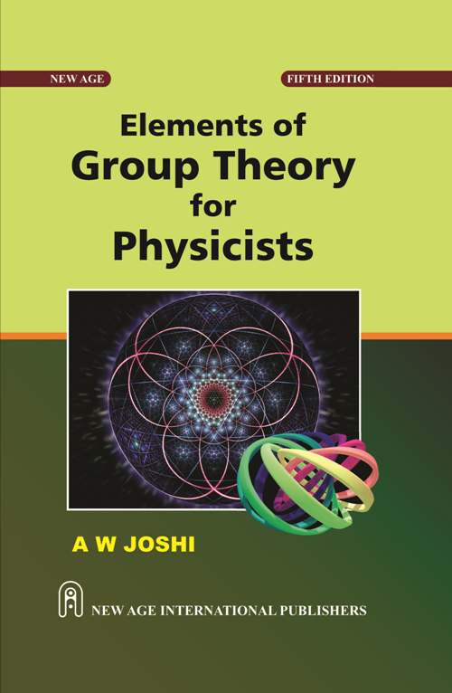 NewAge Elements of Group Theory for Physicists